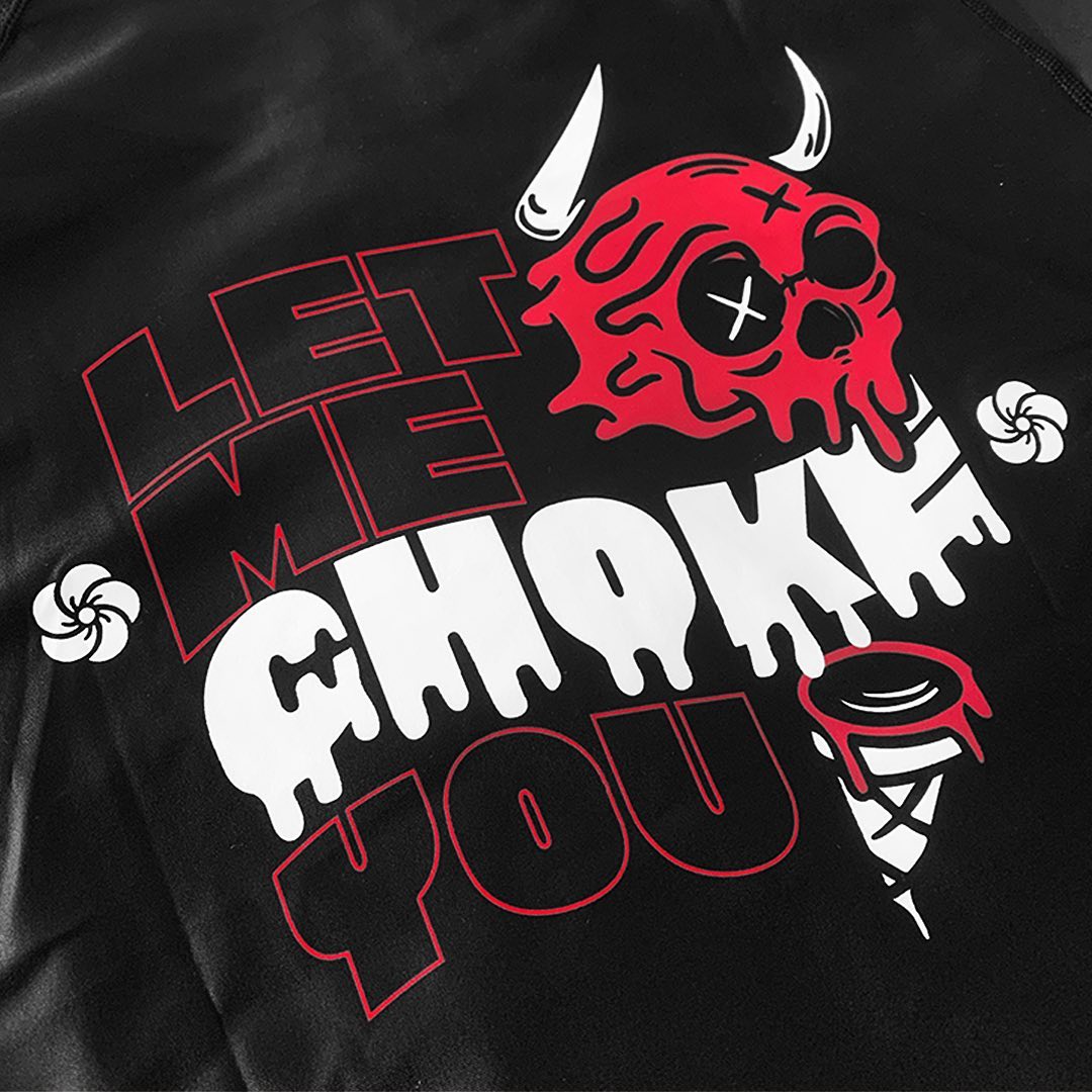 Let Me Choke You RashGuard 'Black'